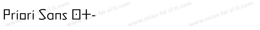 Priori Sans OT字体转换